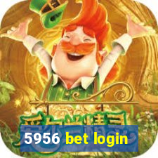 5956 bet login